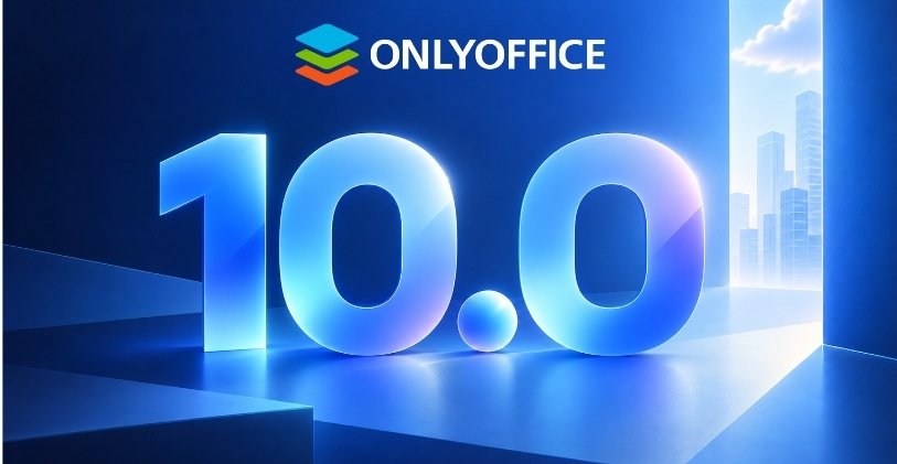 ONLYOFFICE 10.0: AI in Every Editor, Security in Focus